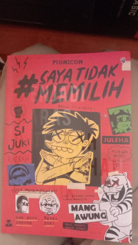 Image of Si Juki : #sayatidakmemilih#