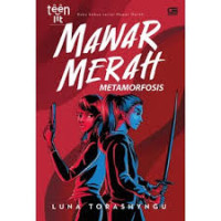 Image of Mawar Merah : Metamorfosis (Teenlit)